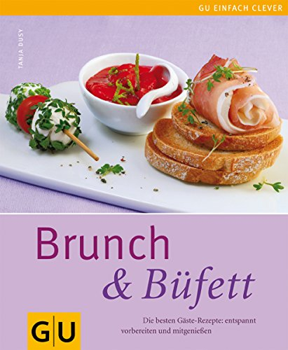 Brunch & Büfett: Die besten Gäste-Rezepte