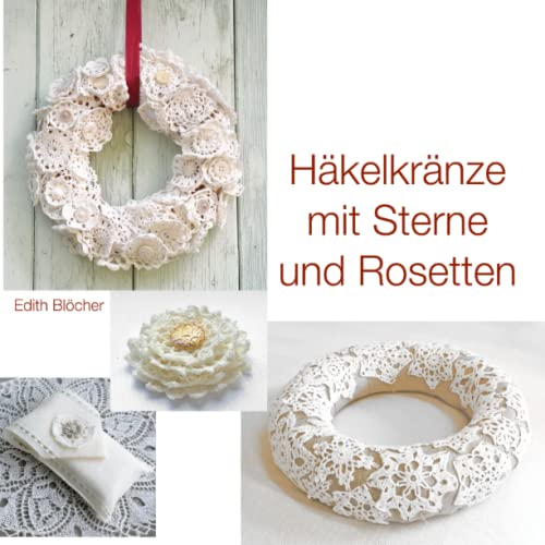 Häkelkränze mit Sterne und Rosetten