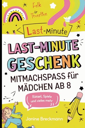 Last-Minute Geschenk - Mitmachspaß für Mädchen ab 8