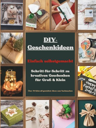 DIY-Geschenkideen zum Selbermachen